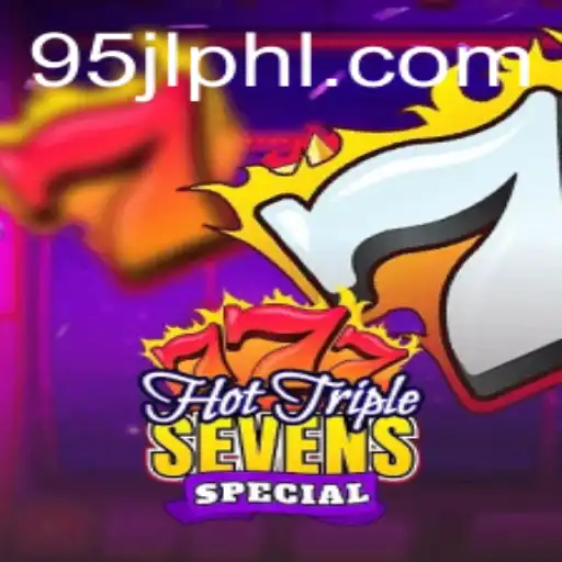 Discover the Excitement of HotTripleSevensSpecial